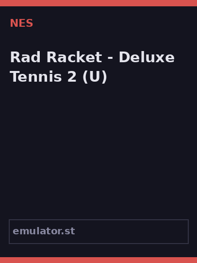 Rad Racket - Deluxe Tennis 2