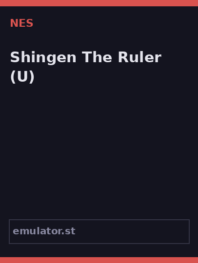 Shingen The Ruler