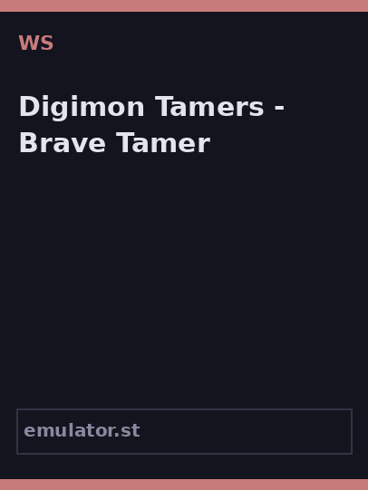 Digimon Tamers - Brave Tamer