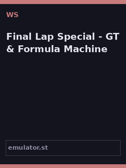 Final Lap Special - GT & Formula Machine