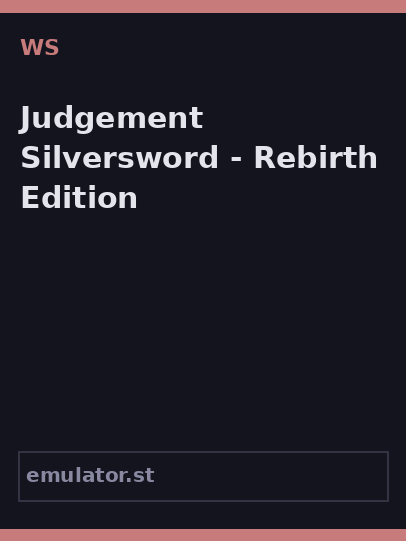 Judgement Silversword - Rebirth Edition