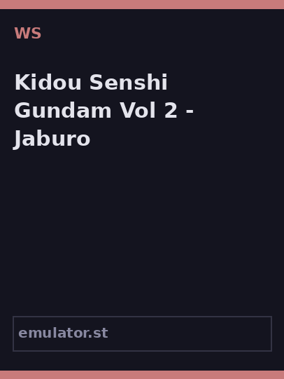Kidou Senshi Gundam Vol. 2 - Jaburo