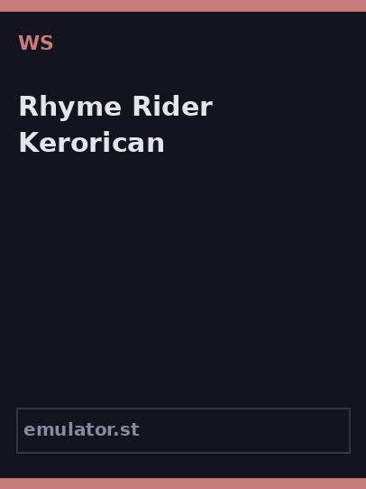 Rhyme Rider Kerorican