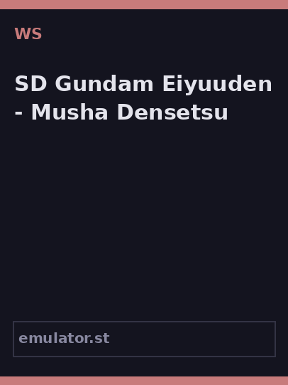 SD Gundam Eiyuuden - Musha Densetsu