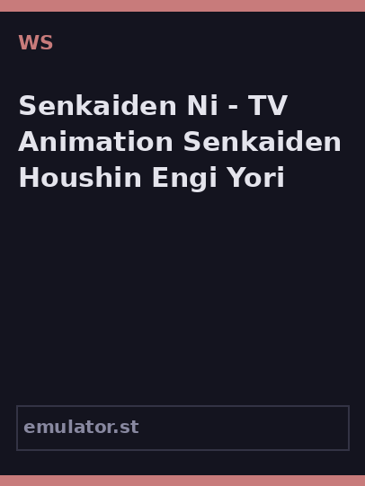 Senkaiden Ni - TV Animation Senkaiden Houshin Engi Yori