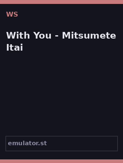 With You - Mitsumete Itai